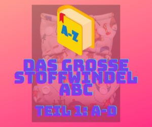 Das grosse Stoffwindel ABC