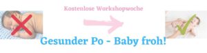 Header Gesunder Po - Baby froh